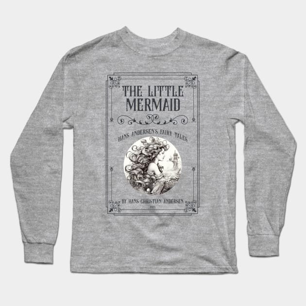 Little Mermaid fairy tales - Hans Andersen children's books Long Sleeve T-Shirt by OutfittersAve